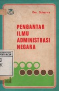 Pengantar Ilmu Administrasi Negara