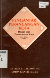 Pengantar Perancangan Kota : Desain dan Perencanaan Kota