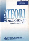 Pengantar Teori Organisasi - Suatu Pendekatan Makro