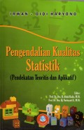 Pengendalian Kualitas Statistik : Pendeketan Teoritis dan Aplikatif