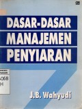 Dasar-Dasar Manajemen Penyiaran