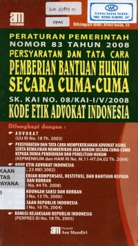 Peraturan Pemerintah Tentang Persyaratan dan Tata Cara Pemberian Bantuan Hukum Secara Cuma-Cuma