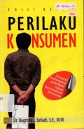 Perilaku Konsumen : Perspektif Kontemporer pada Motif, Tujuan, dan Keinginan Konsumen