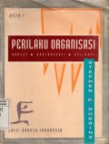 Perilaku Organisasi : Konsep, Kontriversi, Aplikasi