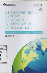 Perkembangan Ekonomi Keuangan dan Kerja Sama Internasional