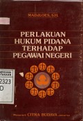 PERLAKUAN HUKUM PIDANA TERHADAP PEGAWAI NEGERI