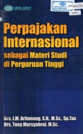 Perpajakan Internasional Sebagai Materi Studi Di Perguruan Tinggi