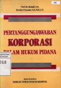 Pertanggungjawaban Korporasi Dalam Hukum Pidana