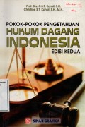 Pokok-Pokok Pengetahuan Hukum Dagang Indonesia