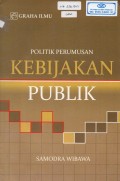 Politik Perumusan Kebijakan Publik