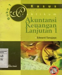 Praktikum Akuntansi Keuangan Lanjutan 1