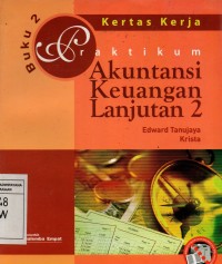 Praktikum Akuntansi Keuangan Lanjutan 2 : Kertas Kerja