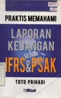 Praktis Memahami Laporan Keuangan Sesuai IFRS &PSAK