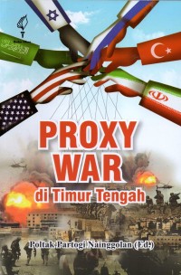 Proxy War di Timur Tengah