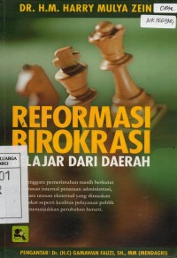 Reformasi Birokrasi Belajar Dari Daerah