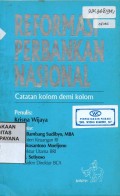 Reformasi Perbankan Nasional Catatan Kolom Demi Kolom