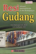 Resi Gudang : Sebagai Jaminan Kredit & Alat Perdangangan