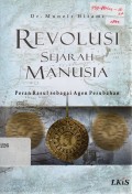 Revolusi Sejarah Manusia : Peran Rasul sebagai Agen Perubahan