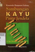 Konstruksi Bangunan Gedung Sambungan Kayu Pintu Jendela