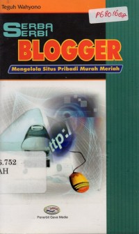 Serba-Serbi Blogger Mengelola Situs Pribadi Murah Meriah