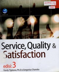 Service, Quality & Satisfaction