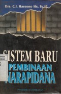 Sistem Baru Pembinaan Narapidana