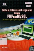 Sistem Informasi Penjualan dengan PHP dan MySQL (Studi Kasus Aplikasi Apotik Integrasi Bercode Scanner)