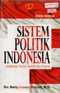 Sistem Politik Indonesia : Pemahaman Secara Teoretik dan Empirik