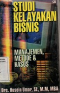 Studi Kelayakan Bisnis : Manajemen, Metode dan Kasus