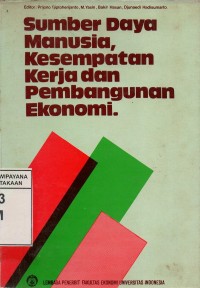 Sumber Daya Manusia , Kesempatan Kerja dan Pembangunan Ekonomi