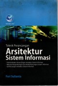 TEKNIK PERANCANGAN ARSITEKTUR SISTEM INFORMASI ed. 1