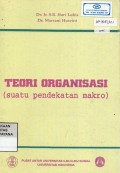 Teori Organisasi (Suatu Pendekatan Makro)