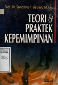 Teori dan Praktek Kepemimpinan