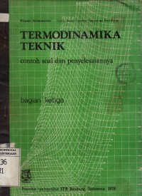 Termodinamika Teknik : Contoh Soal dan Penyelesaiannya (Bagian Ketiga)