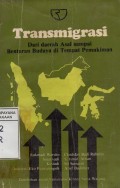 Transmigrasi : Dari daerah Asal sampai Benturan Budaya di Tempat Pemukiman