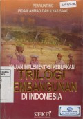 Kajian Implementasi Kebijakan Trilogi Pembangunan di Indonesia