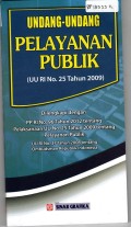 UNDANG-UNDANG PELAYANAN PUBLIK