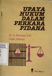 Upaya Hukum Dalam Perkara Pidana