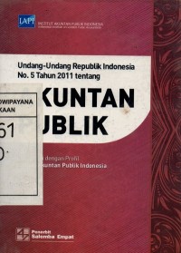 Undang-Undang Indonesia No. 5 Tahun 2011 Tentang Akuntan Publik