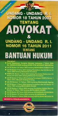 UNDANG-UNDANG REPUBLIK INDONESIA NOMOR 18 TAHUN 2003 TENTANG ADVOKAT