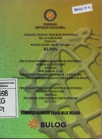 Undang-Undang Republik indonesia Nomor 19 Tahun 2003 Tentang Badan Urusan Milik Negara