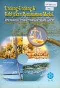 Undang-undang & Kebijakan Penanaman Modal, Serta Implikasinya Terhadap Pembangunan Nasional & Daerah (Studi Kasus di Kota Tanjung Pinang, Provoinsi Kepulauan Riau)