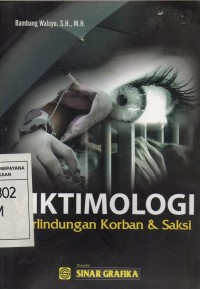 Viktimologi : Perlindungan Korban & Saksi