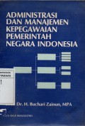 Administrasi dan Manajemen Kepegawaian Pemerintah Negara Indonesia