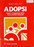 Adopsi: Suatu Tinjauan dari Tiga Sistem Hukum