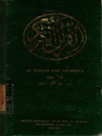 Al-Quraan Dan Tafsirnya (Juz: 19 - 20 - 21)