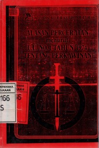 Alasan Perceraian Menurut U.U. No. 1 Tahun 1974 Tentang Perkawinan