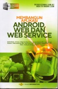 Membangun Aplikasi ANDROID WEB dan WEB SERVICE