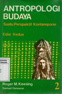 Antropologi Budaya : Suatu Perspektif Kontemporer