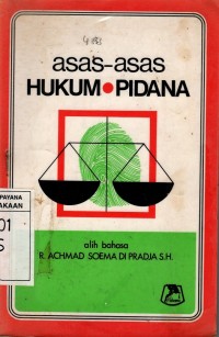 ASAS-ASAS HUKUM PIDANA